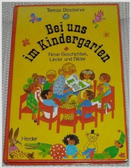 Bei uns im Kindergarten. 12 Neue Geschichten mit Liedern und Bildern Books