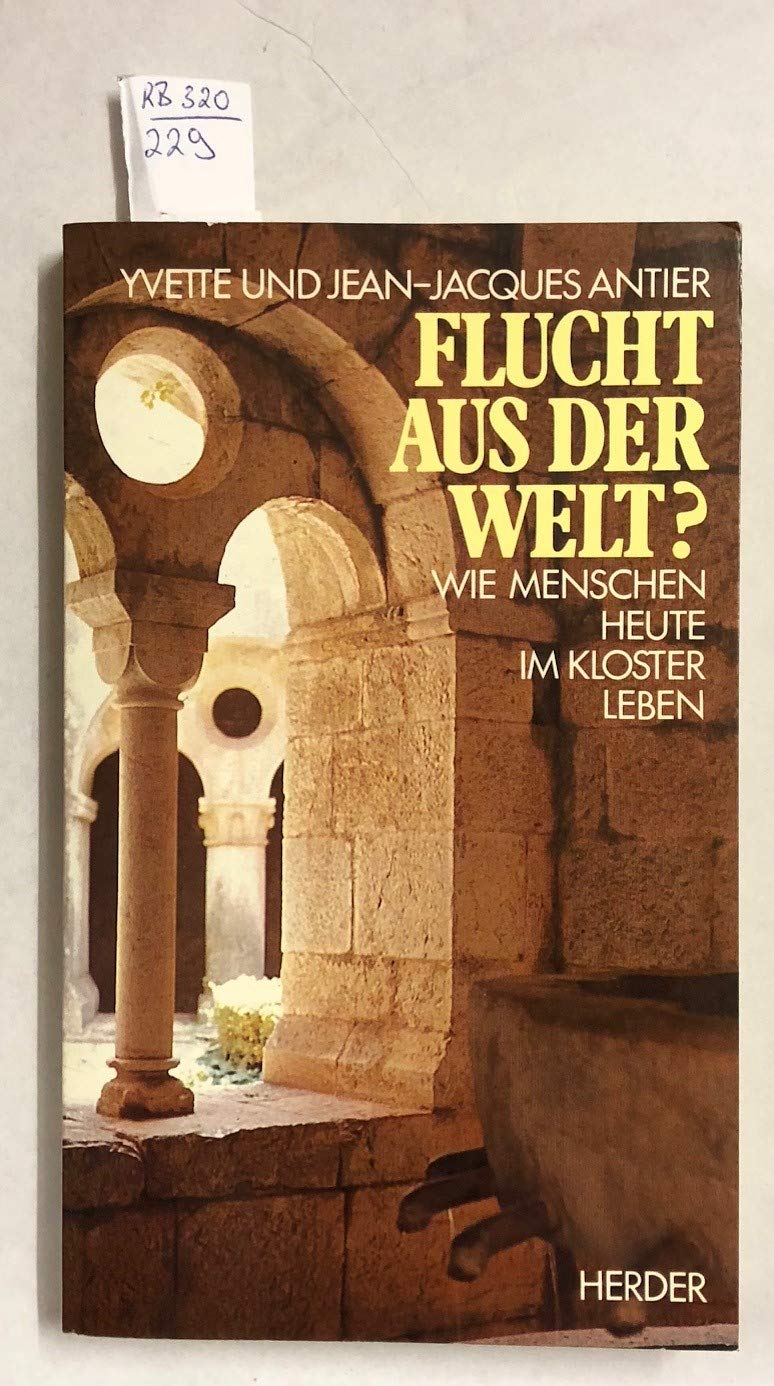 Flucht aus der Welt? Fragen an Ordensleute Books