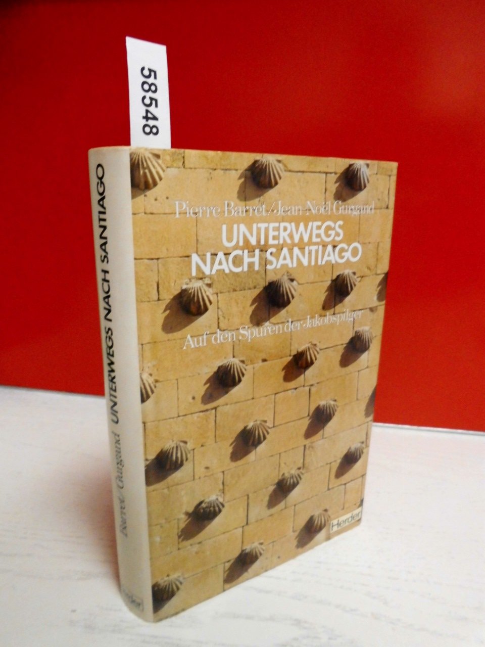 Unterwegs nach Santiago. Auf den Spuren der Jakobspilger Books