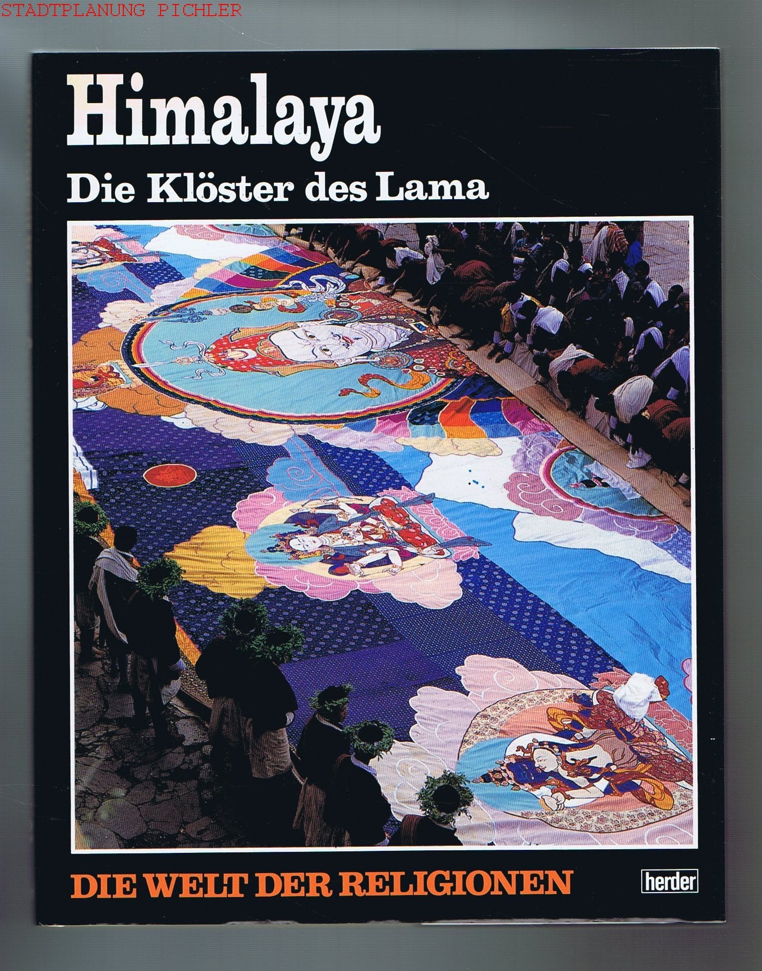 Himalaya. Die Klöster des Lama. (Bd. 12) Religion & Esotericism