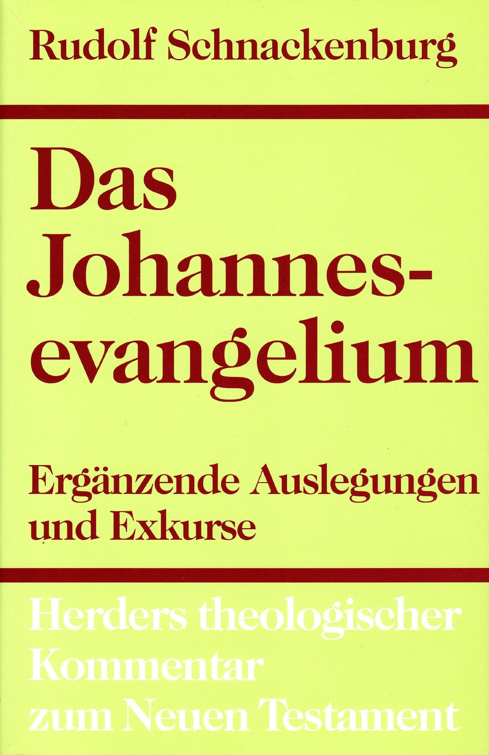 Herders theologischer Kommentar zum Neuen Testament: Das Johannesevangelium: Vierter Teil: Ergänzende Auslegungen und Exkurse Religion & Esotericism