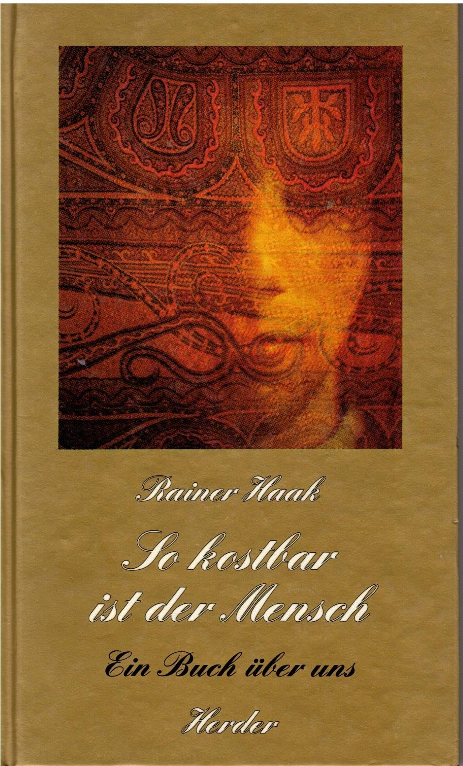 So kostbar ist der Mensch. Ein Buch über uns Lifestyle