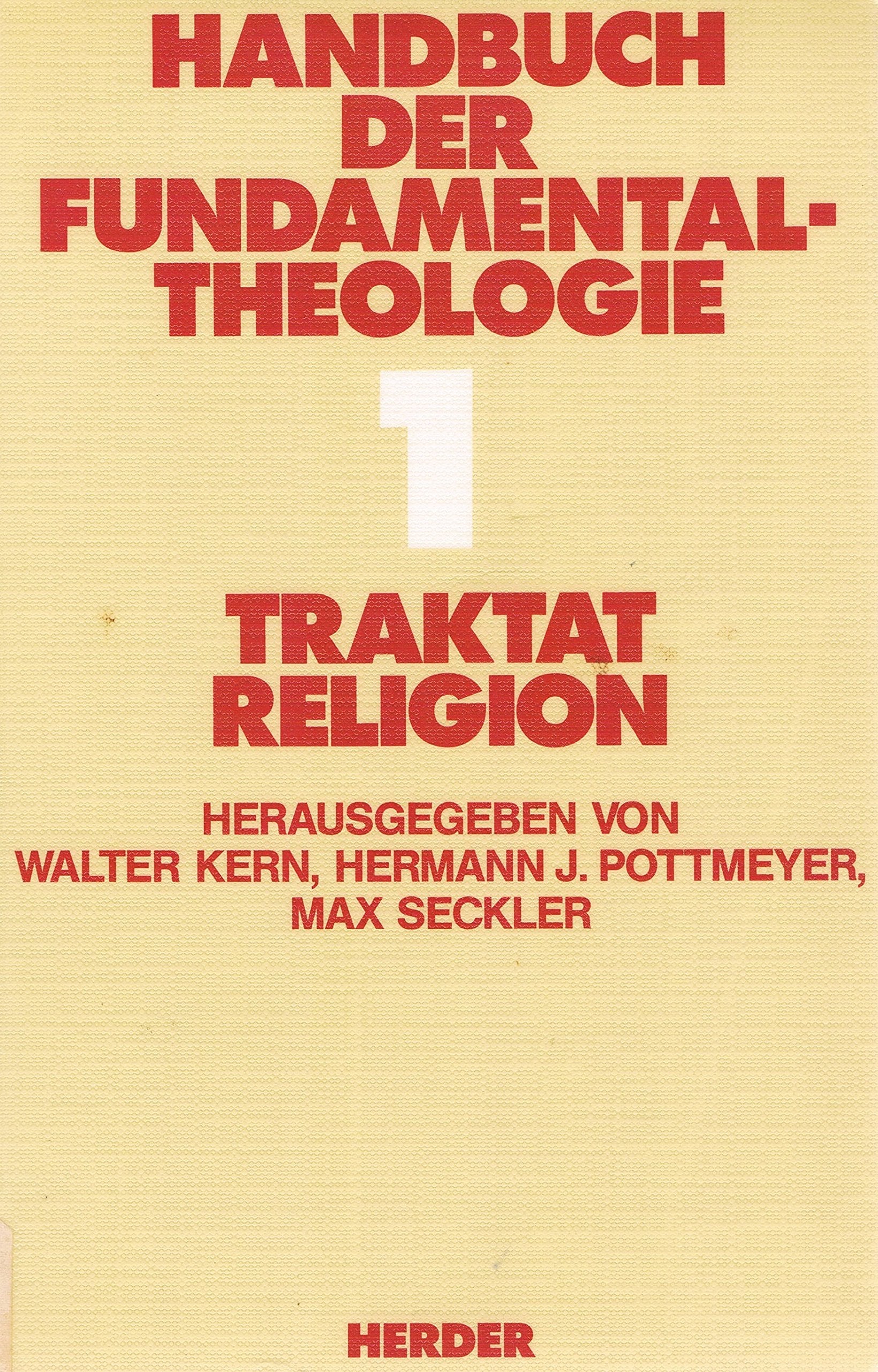 Handbuch Der Fundamental Theologie 1 book