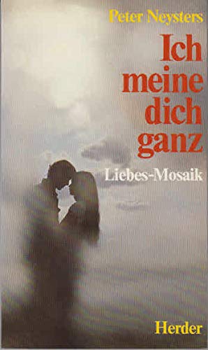Ich meine dich ganz Partnership & Love Books