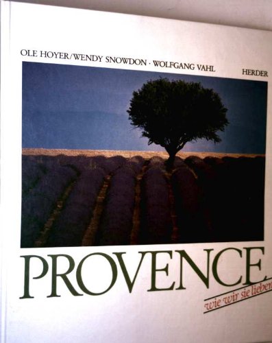 Provence, wie wir sie lieben Travel