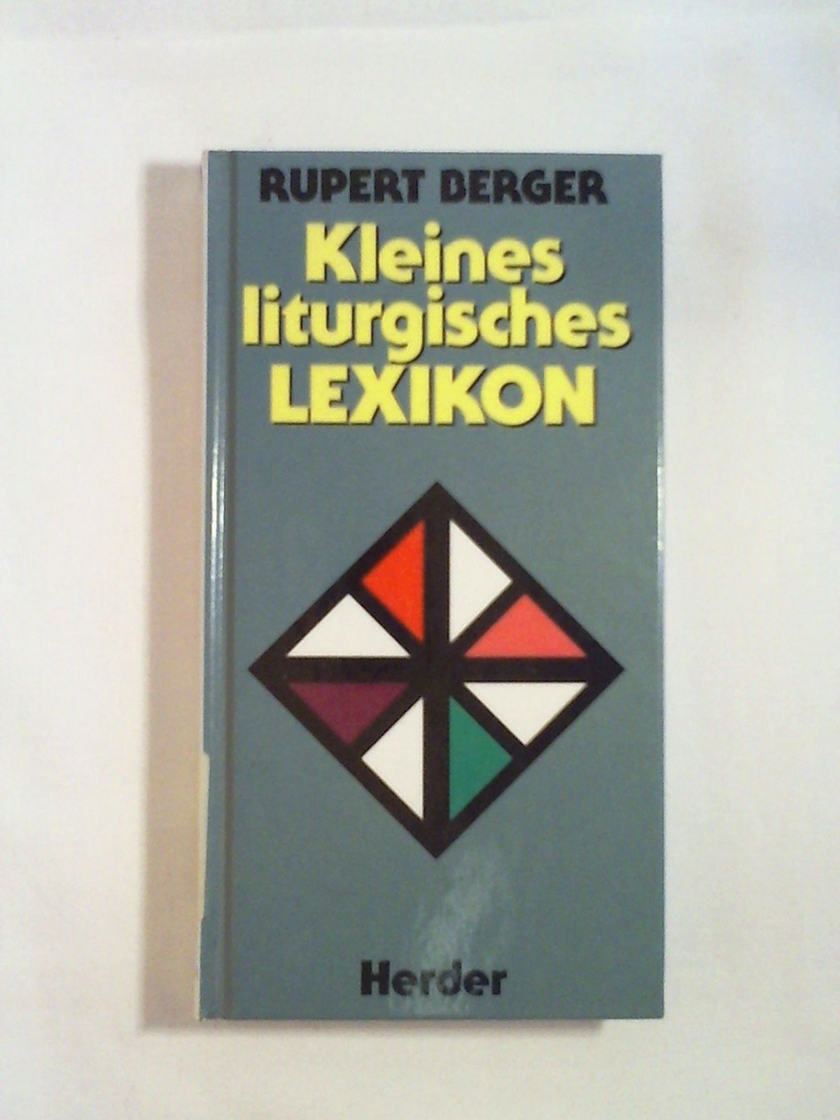 Kleines liturgisches Lexikon Learning & Reference