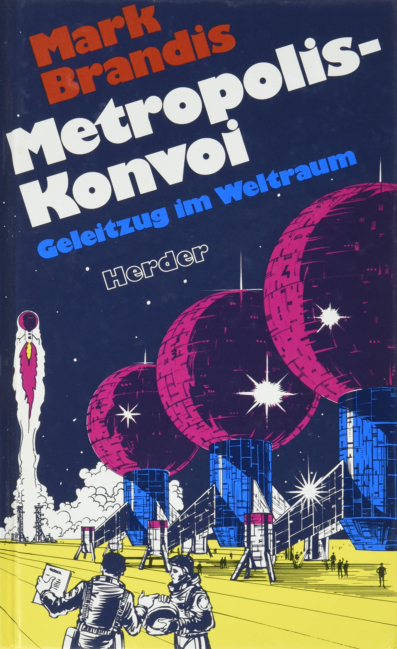 Metropolis-Konvoi: Geleitzug im Weltraum Books