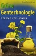 Grüne Gentechnologie - Chancen und Grenzen Politics & History