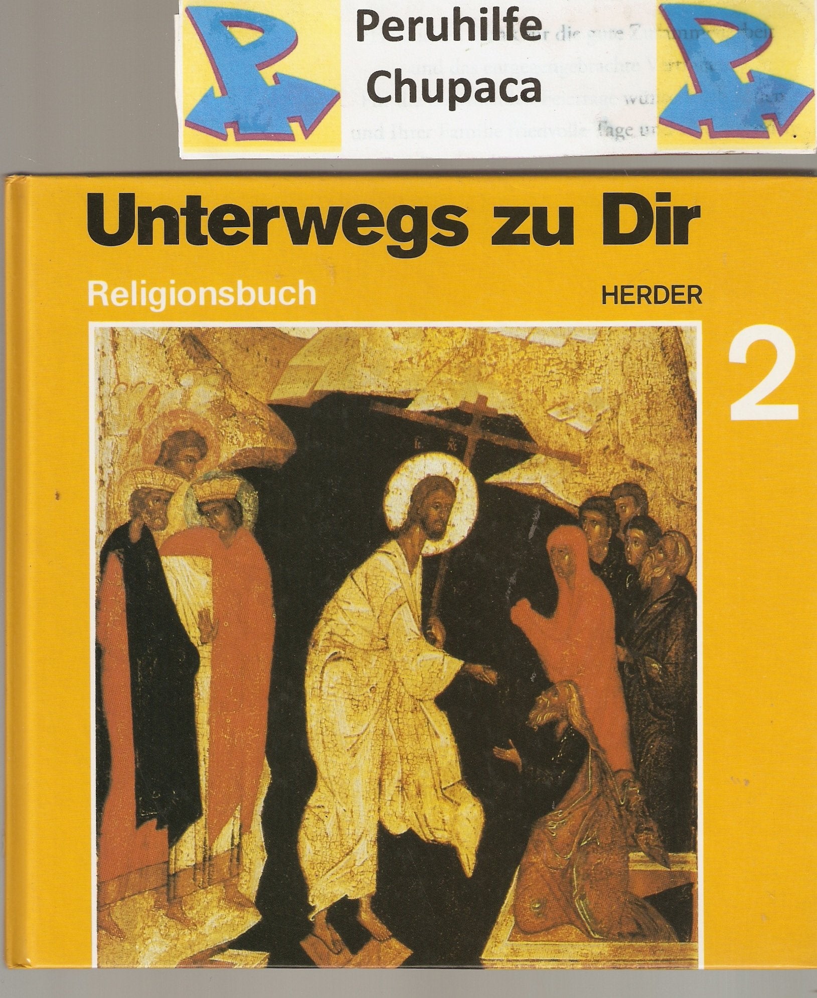 Unterwegs zu Dir, Bd.2, Religionsbuch für das zweite Schuljahr Learning & Reference