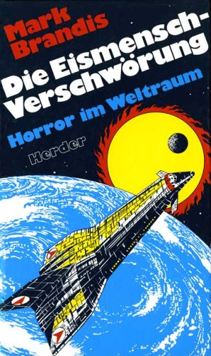 Die Eismensch-Verschwörung: Horror im Weltraum Books