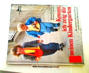 Komm, ich zeig' dir meinen Kindergarten Books