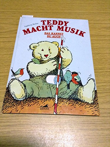 Teddy macht Musik. Das kannst du auch Hobbies & Crafts