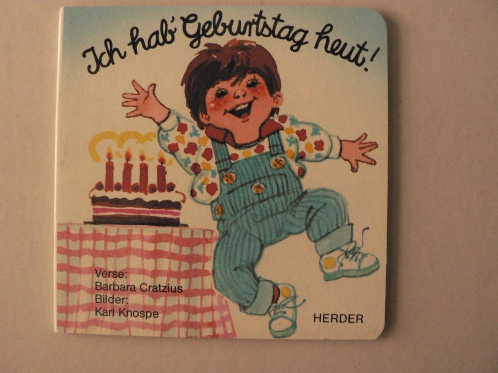 Ich hab' Geburtstag heut. Mein Geburtstagsbüchlein Books