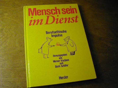 Menschsein, im Dienst? Berufsethische Impulse Social Sciences