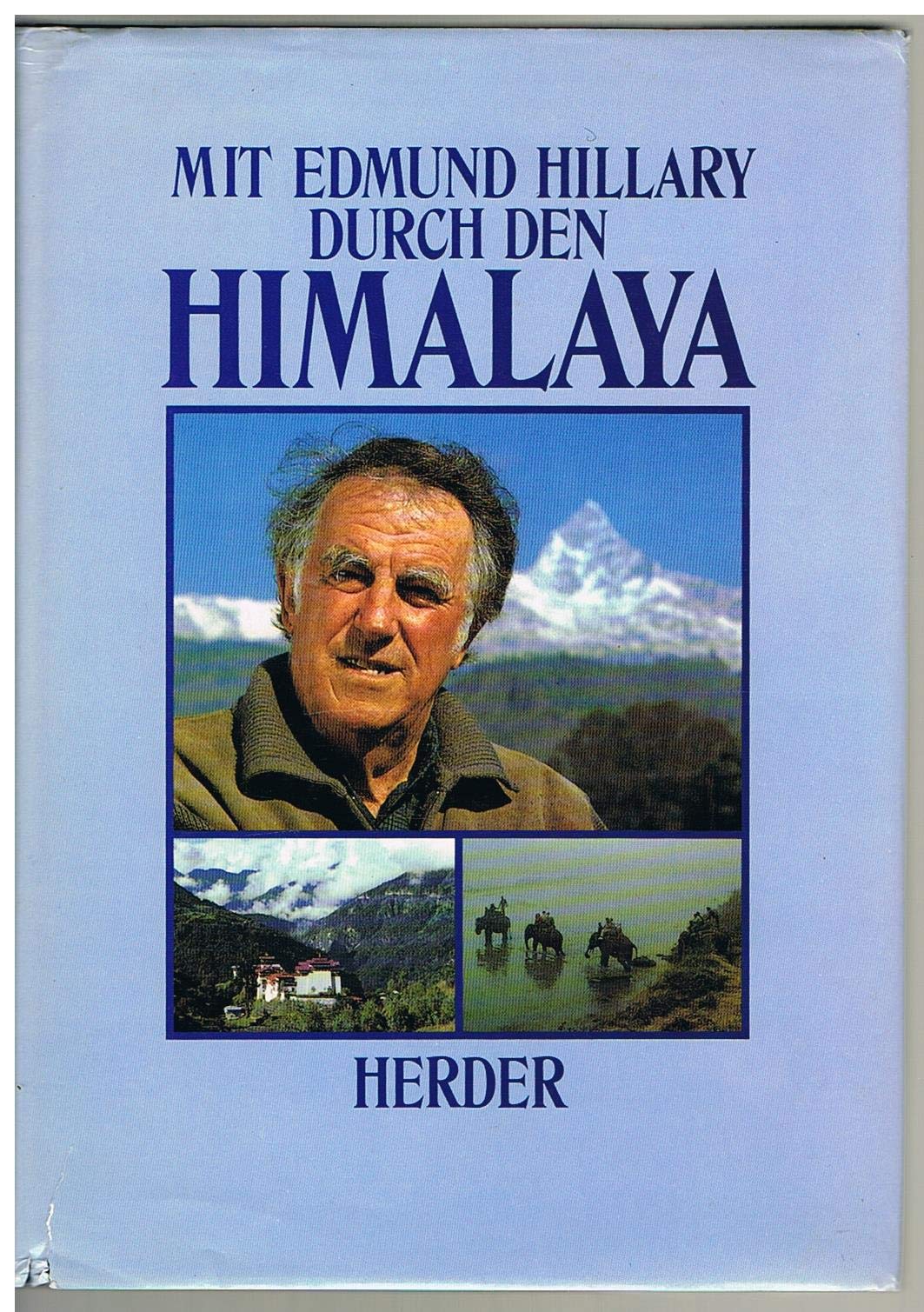 Mit Edmund Hillary durch den Himalaya Politics & Society