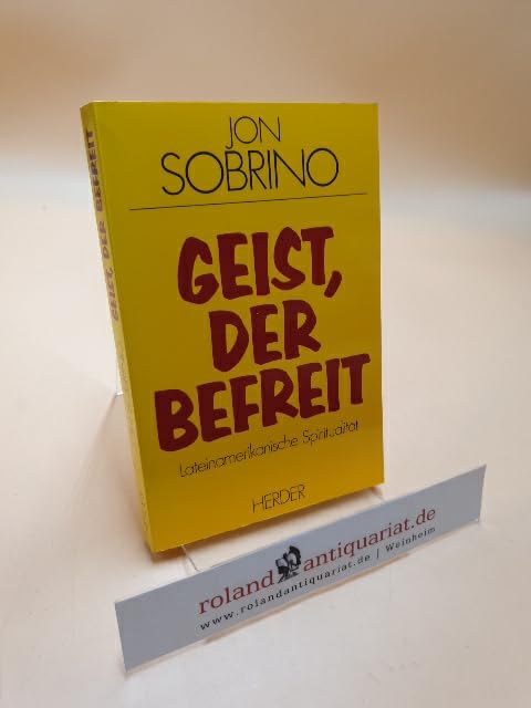 Geist, der befreit. Lateinamerikanische Spiritualität Books