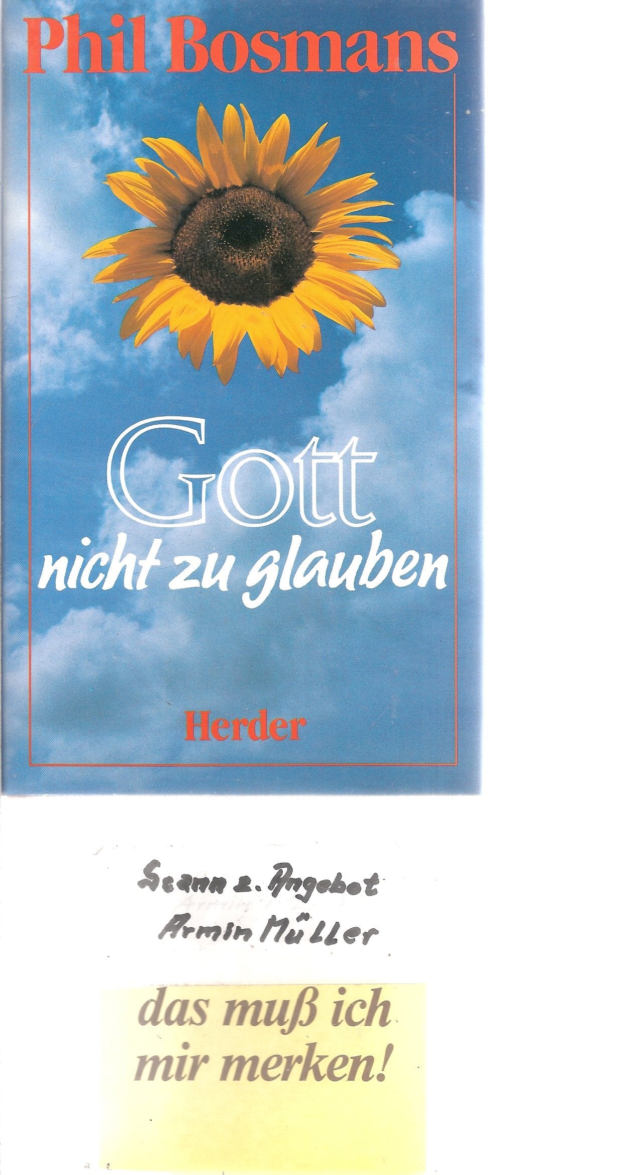 Gott, nicht zu glauben Second hand books on Religion & Esotericism