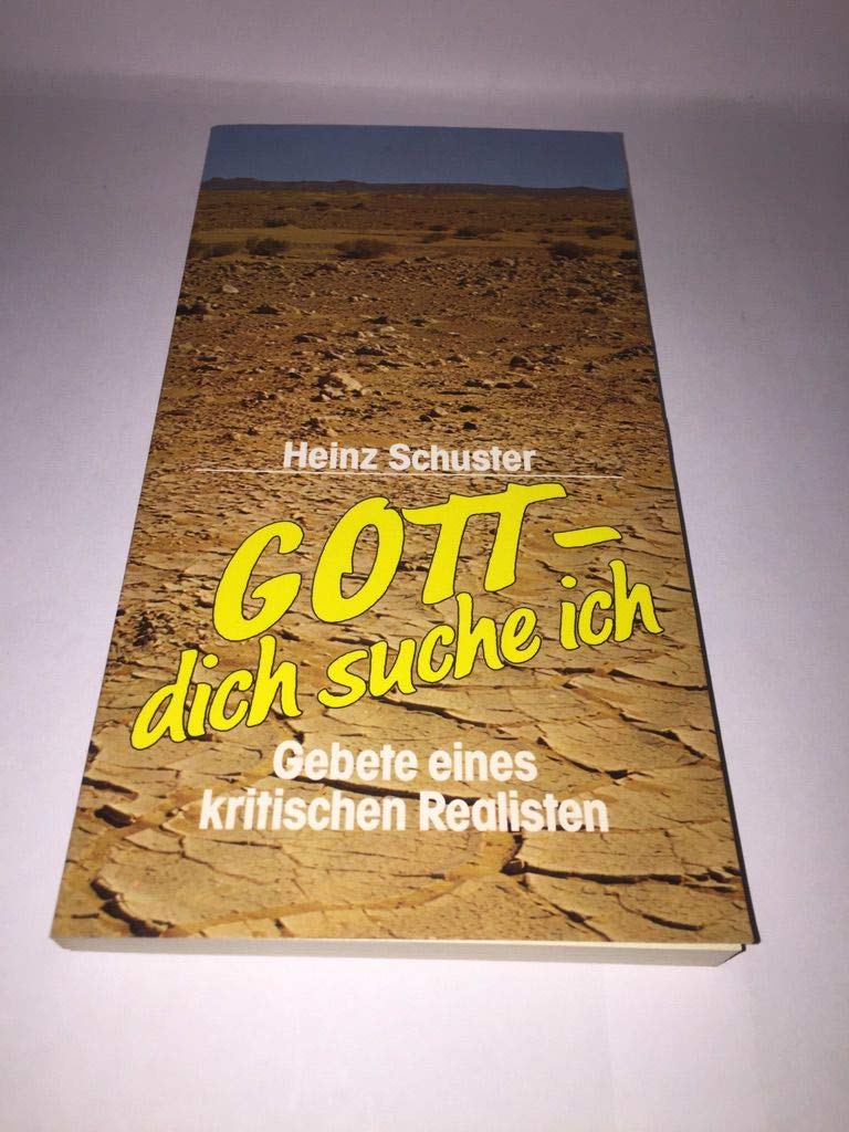 Gott, dich suche ich. Gebete eines kritischen Realisten Religion & Esotericism
