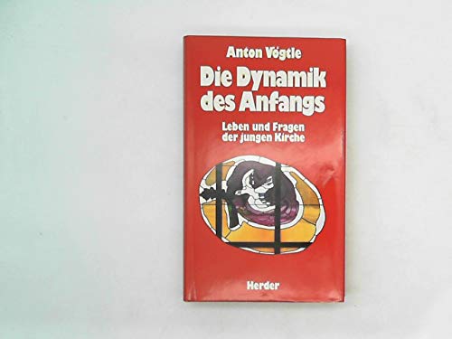 Die Dynamik des Anfangs Religion & Esotericism