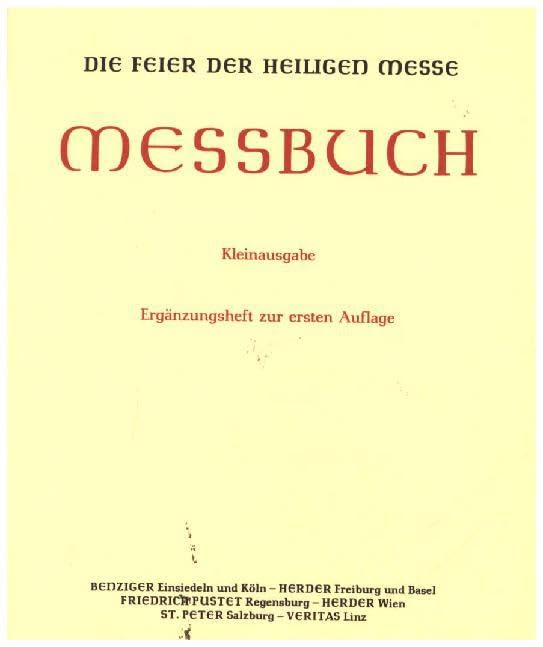 Messbuch für die Bistümer des deutschen Sprachgebietes.: Messbuch - Die Feier der hl. Messe - Für die Bistümer des ... zur 1. Auflage der Kleinausgabe Film, Art & Culture