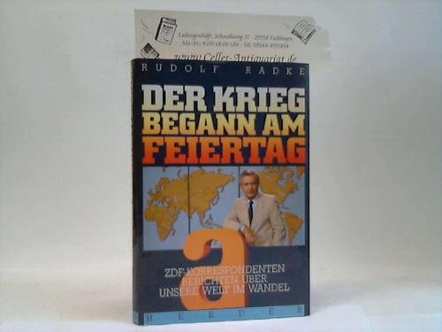 Der Krieg begann am Feiertag. ZDF-Korrespondenten berichten über unsere Welt im Wandel Politics & History