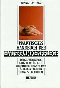Praktisches Handbuch der Hauskrankenpflege Health, Nutrition & Fitness