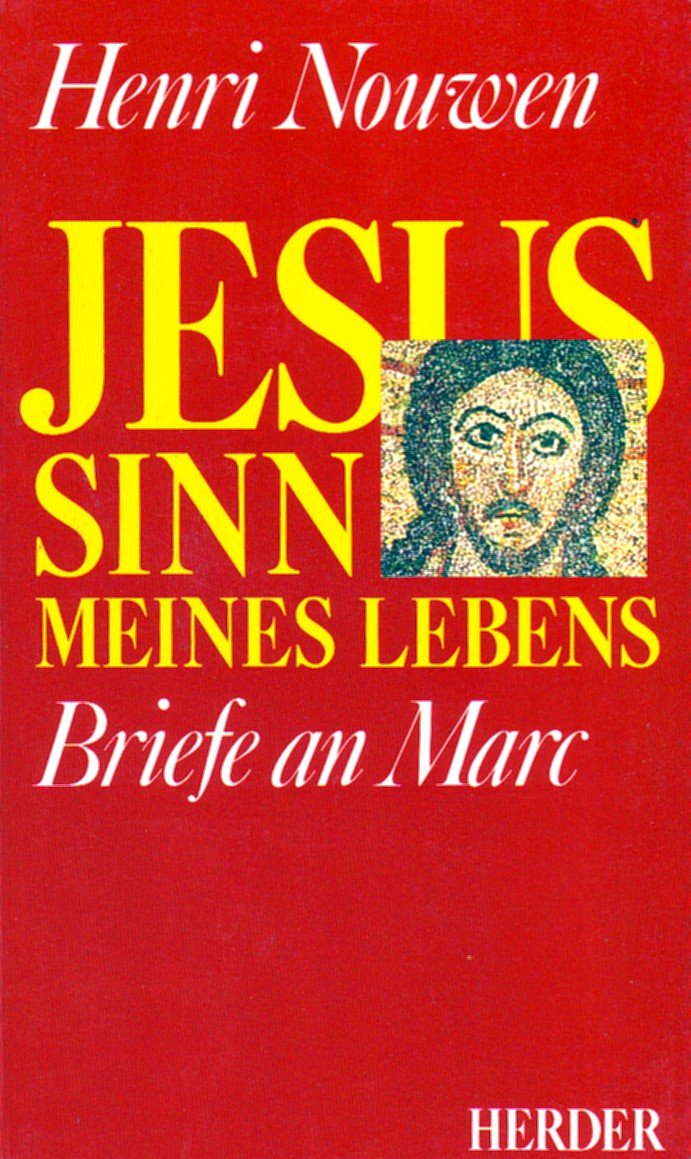 Product Image: Jesus, Sinn meines Lebens. Briefe an Marc