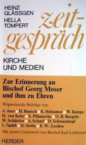 Zeitgespräch. Kirche und Medien Books