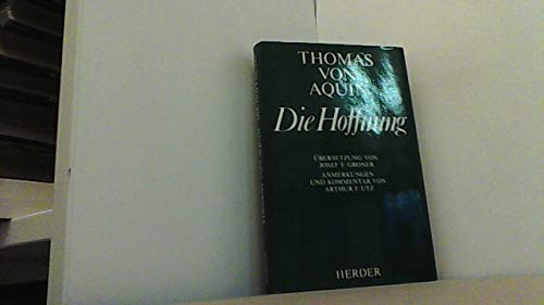 Die Hoffnung. Theologische Summe II- II, Fragen 17-22 book