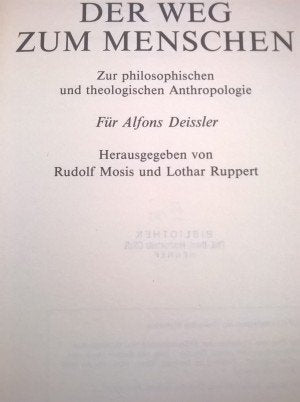 Der Weg zum Menschen: Zur philosophischen und theologischen Anthropologie Social Sciences
