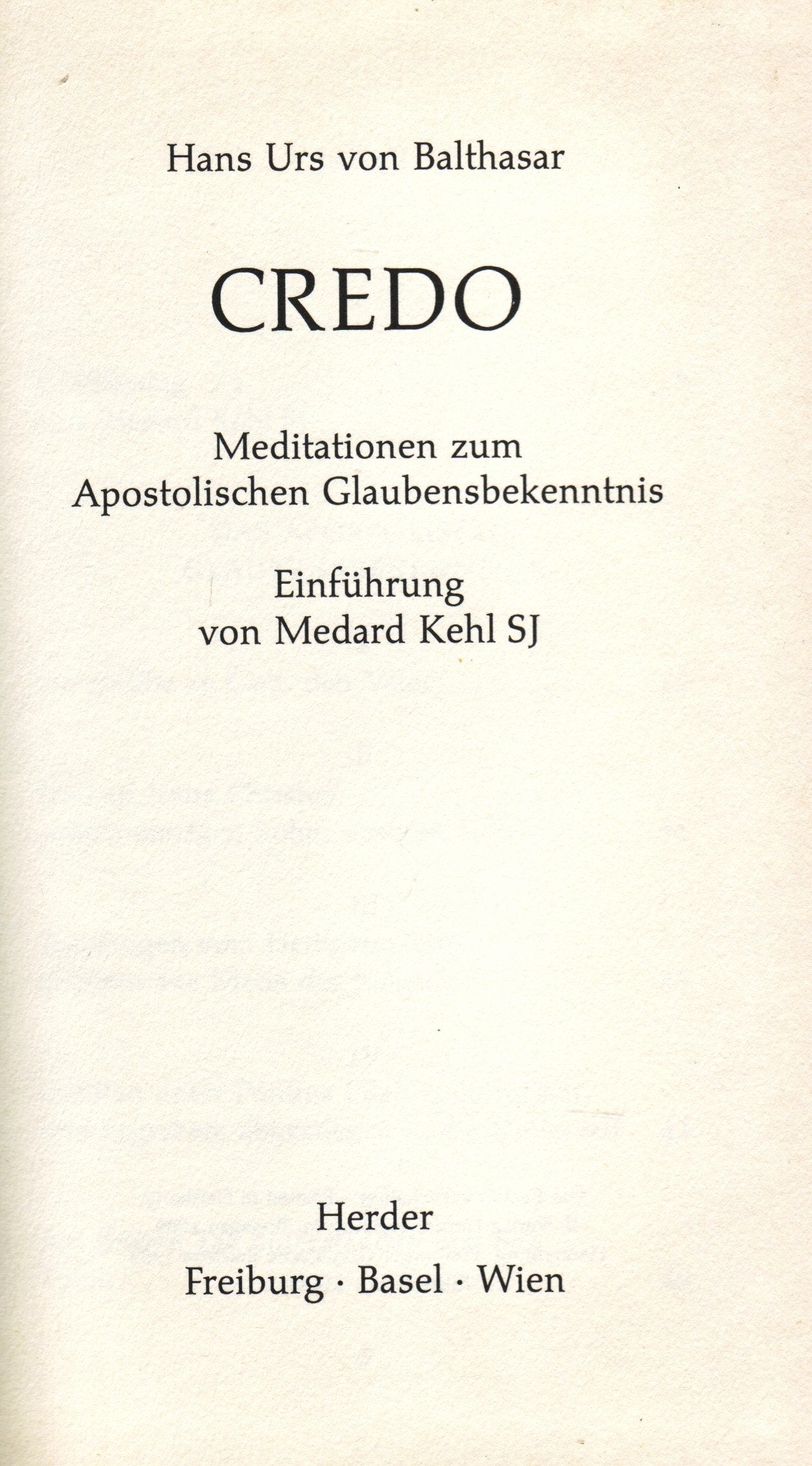 Credo. Meditationen zum Apostolischen Glaubenbekenntnis Lifestyle