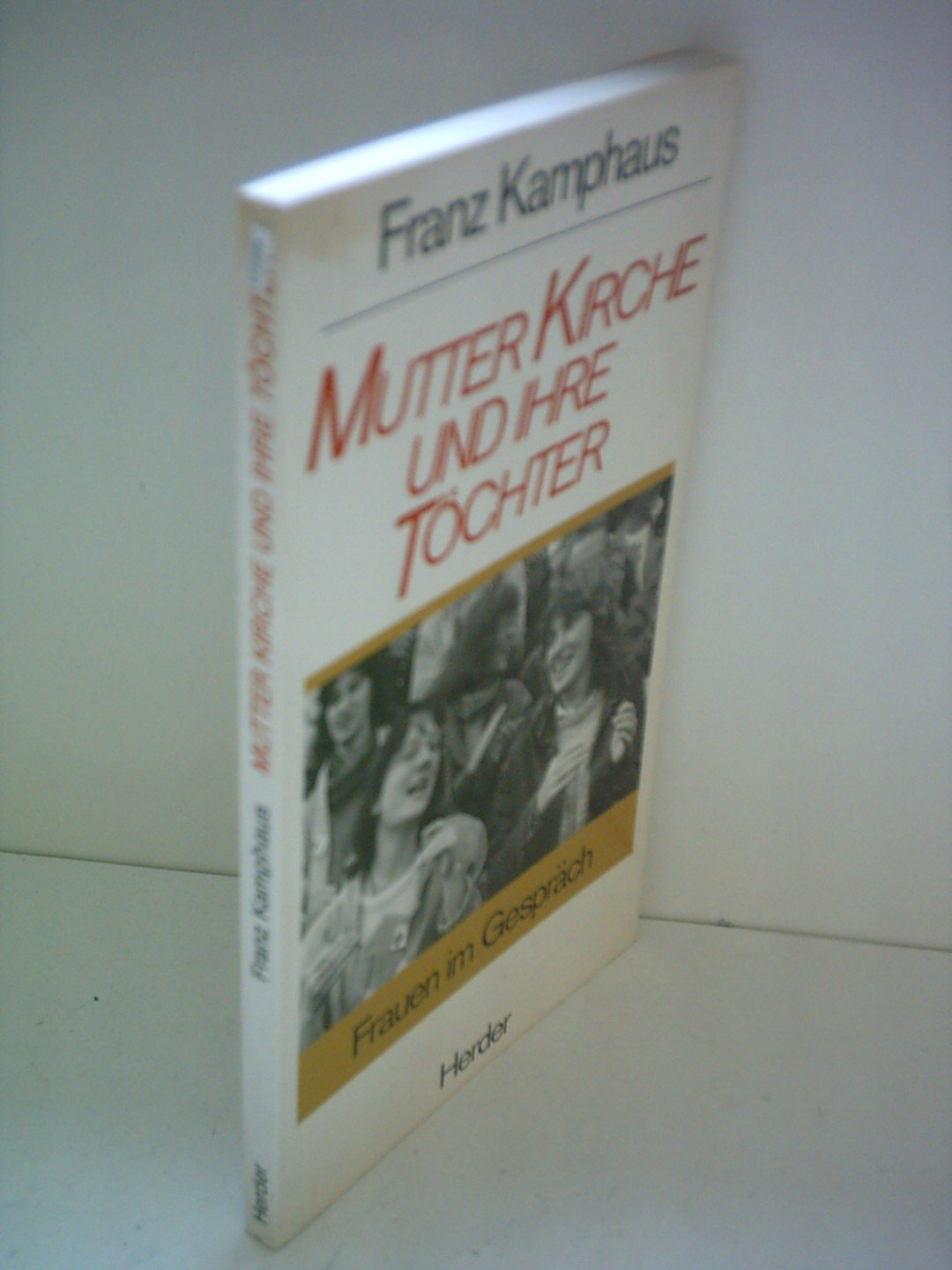 Mutter Kirche und ihre Töchter Second hand books on Religion & Esotericism