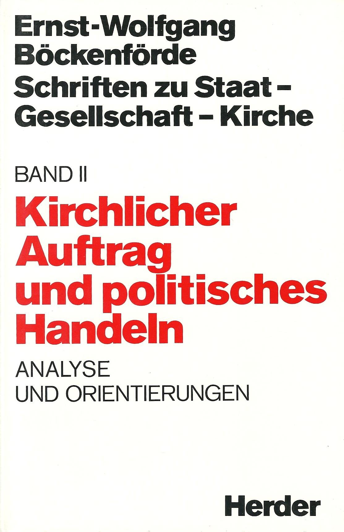 Kirchlicher Auftrag und politisches Handeln. Analysen und Orientierungen Books