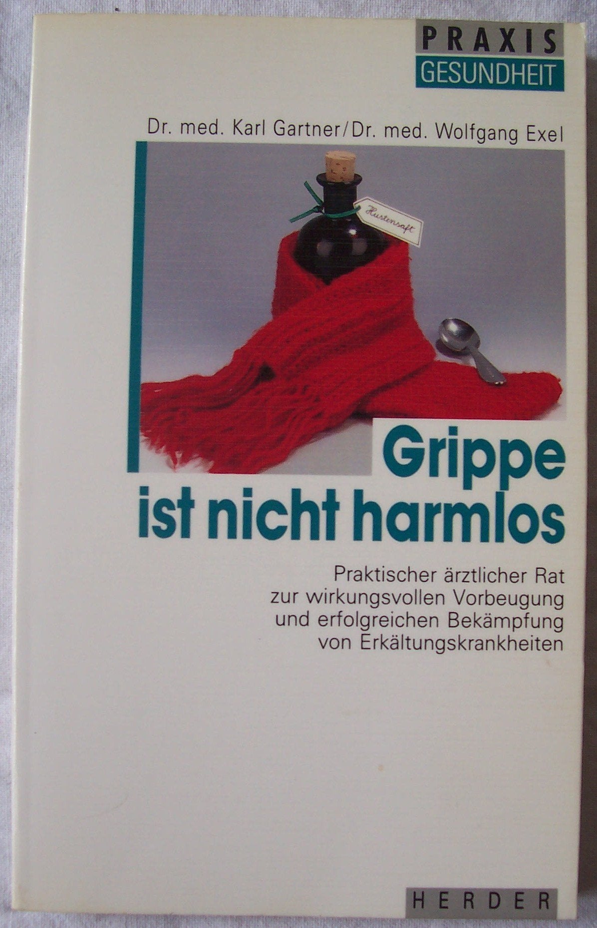Grippe ist nicht harmlos Medicine Books
