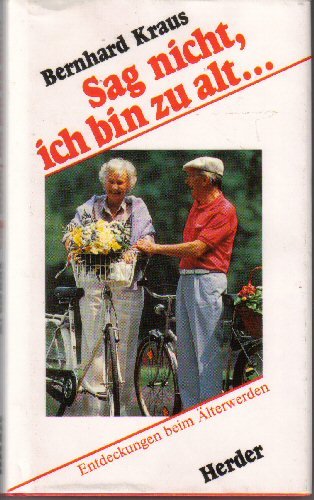 Product Image: Sag nicht, ich bin zu alt
