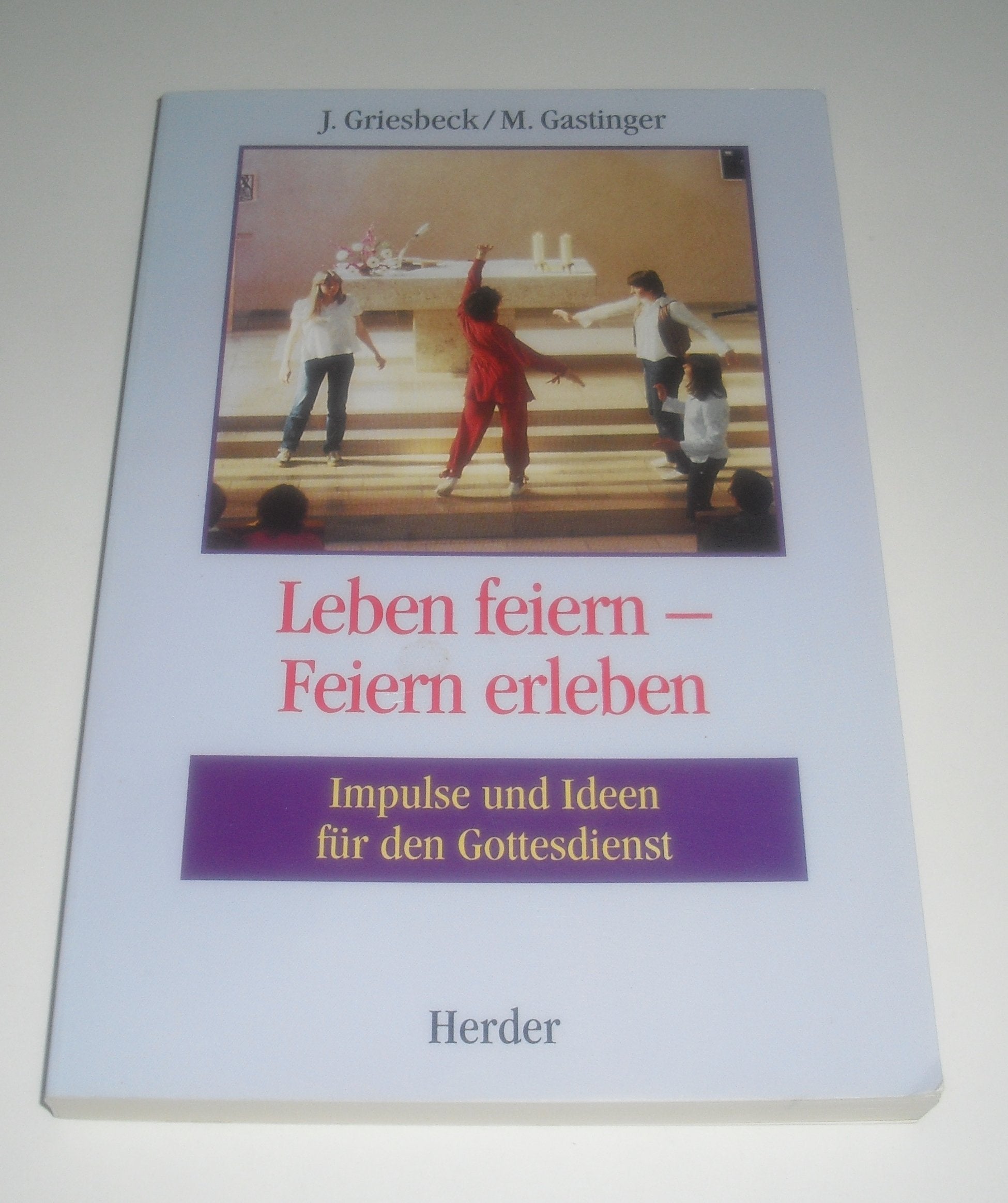 Leben feiern, Feiern erleben Books