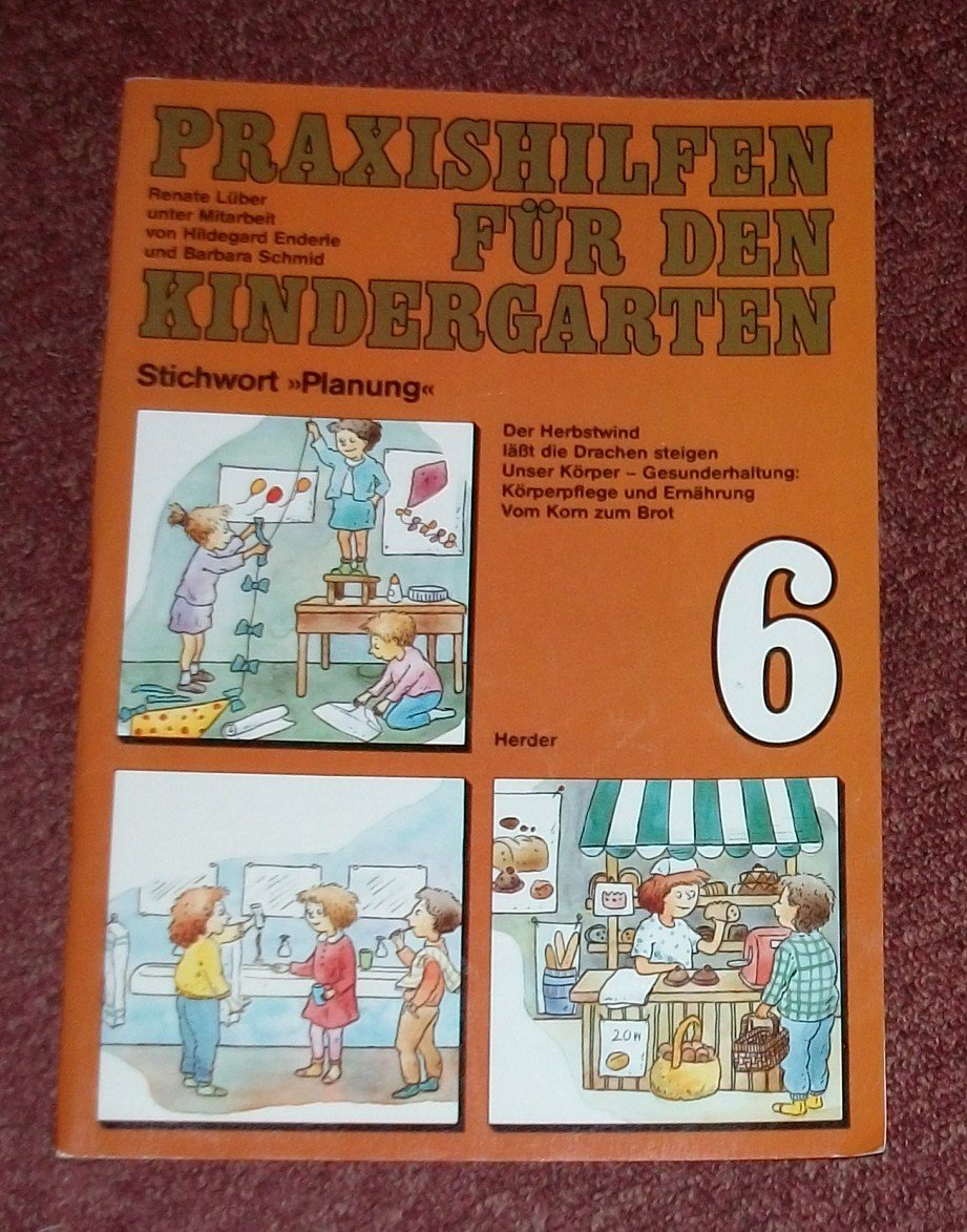 Praxishilfen für den Kindergarten, H.6, Der Herbstwind läßt die Drachen steigen Health, Nutrition & Fitness