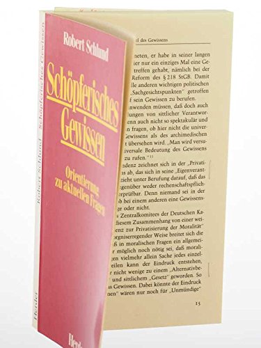 Schöpferisches Gewissen. Orientierung zu aktuellen Fragen Books