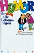 Humor für alle Lebenslagen Books