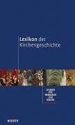 Lexikon der Kirchengeschichte: Lexikon für Theologie und Kirche - kompakt (2 Bde.) Arts & Music