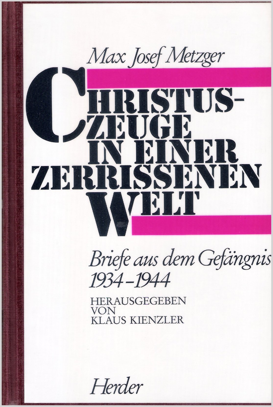 christuszeuge_in_einer_zerrissenen_welt-briefe_und_dokumente_aus_der book