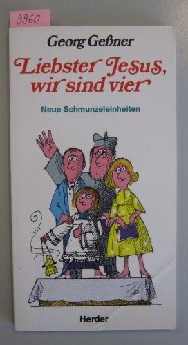 Liebster Jesus, wir sind vier Books