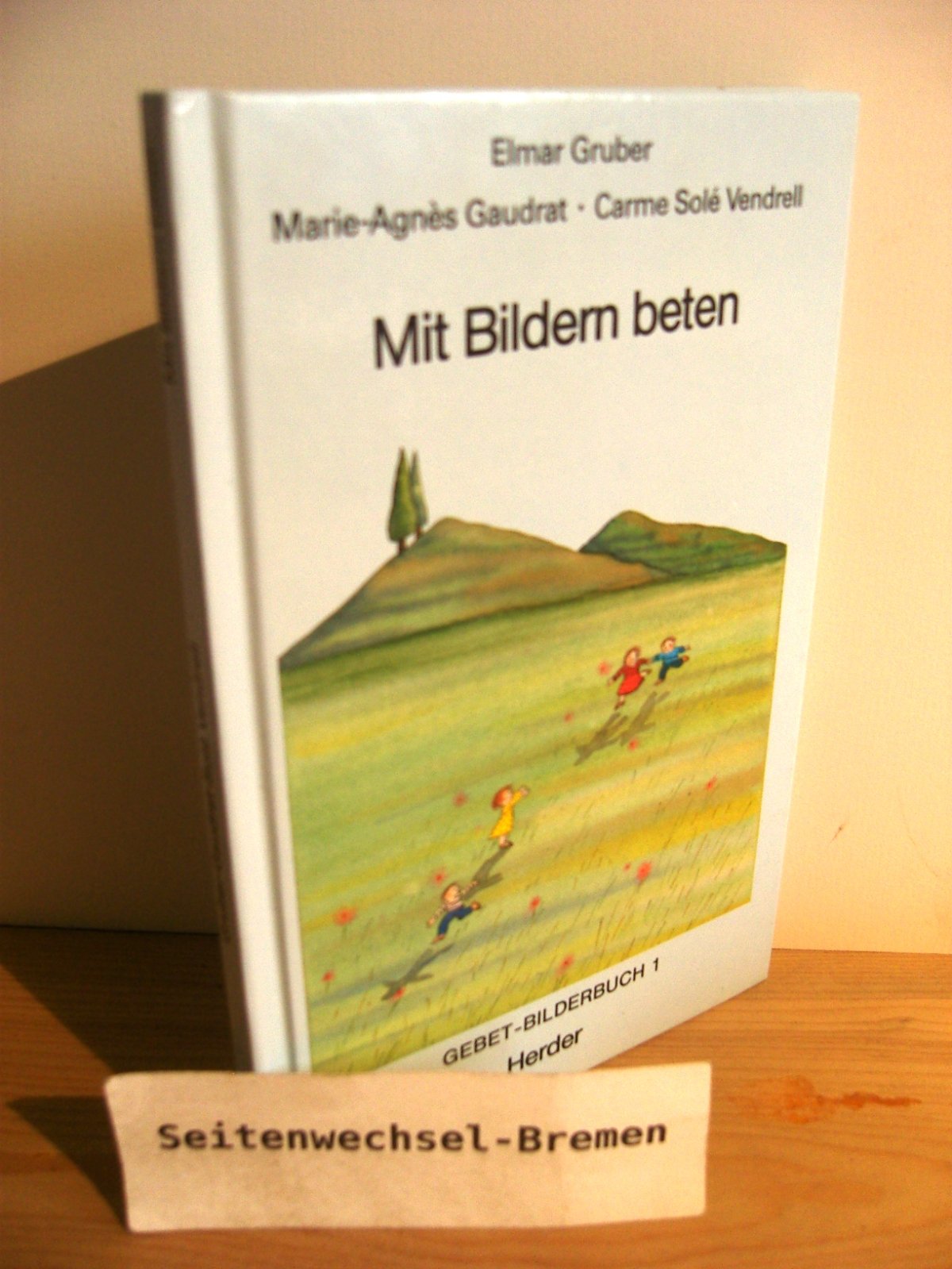 Gebet-Bilderbuch, Mit Bildern beten Religion & Esotericism