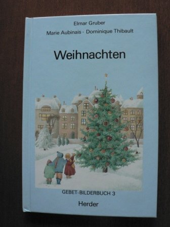 Gebet-Bilderbuch, Bd.3, Weihnachten Religion & Esotericism