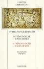 Fontes Christiani, 1. Folge, 21 Bde. in 38 Tl.-Bdn., Kt, Bd.7, Mystagogische Katechesen Books
