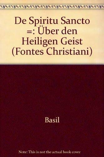 Fontes Christiani, 1. Folge, 21 Bde. in 38 Tl.-Bdn., Kt, Bd.12, Über den Heiligen Geist Books