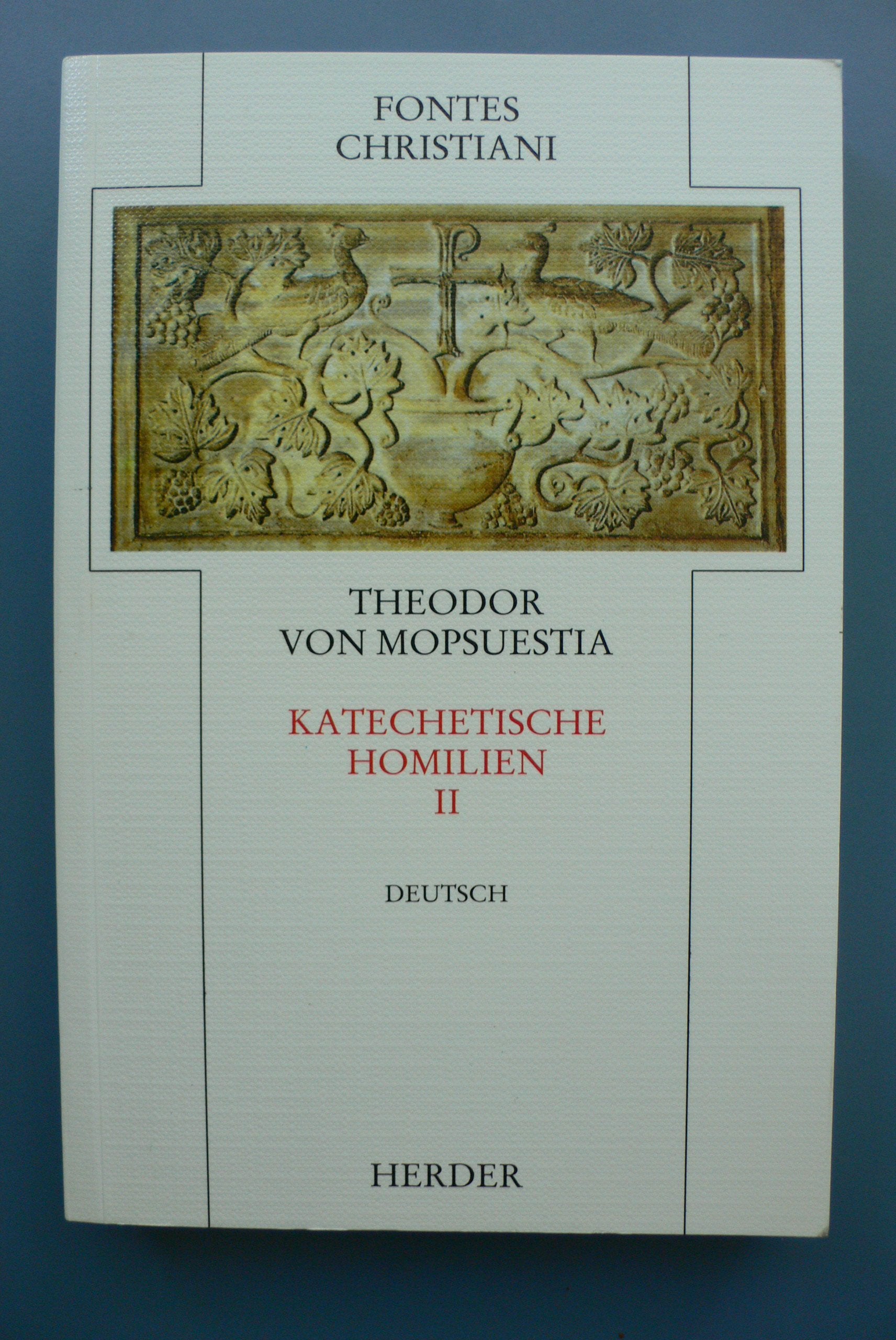 Fontes Christiani, 1. Folge, 21 Bde. in 38 Tl.-Bdn., Kt, Bd.17/2, Katechetische Homilien Religion & Esotericism