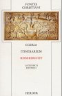 Fontes Christiani, 1. Folge, 21 Bde. in 38 Tl.-Bdn., Kt, Bd.20, Reisebericht Books