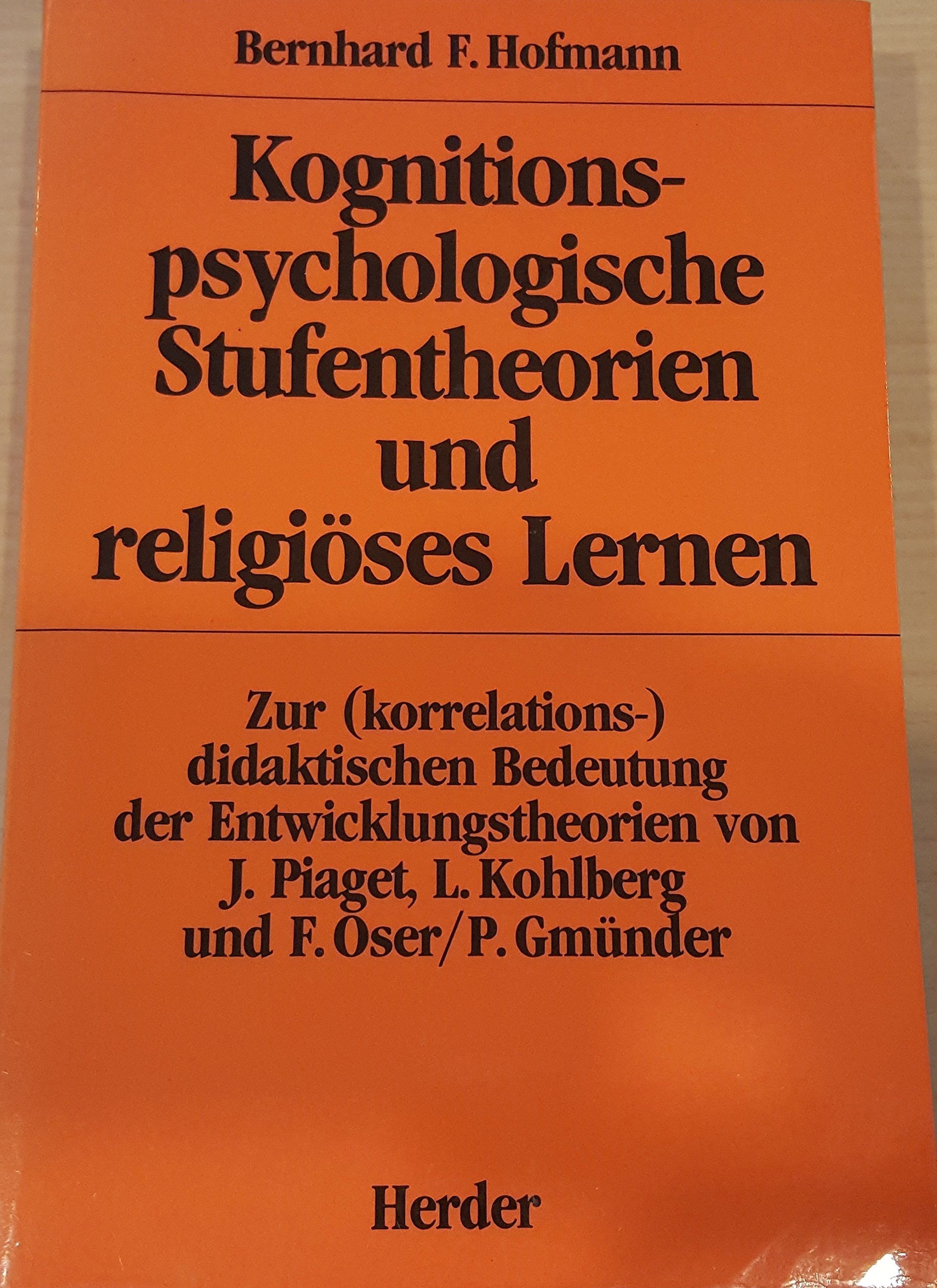 Kognitionspsychologische Stufentheorien und religiöses Lernen Psychology