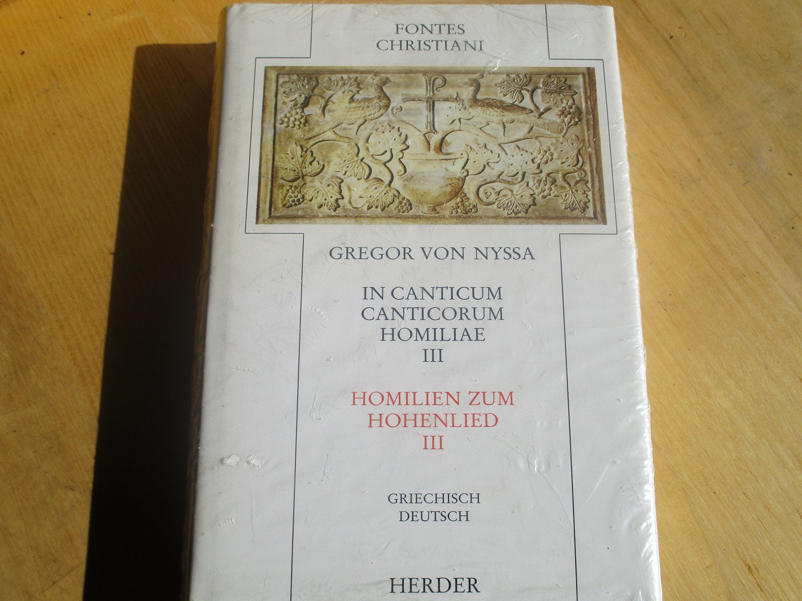 In Canticum canticorum homiliae = Homilien zum Hohenlied: 2. Teilband (Fontes Christiani 1. Folge) Religion & Esotericism
